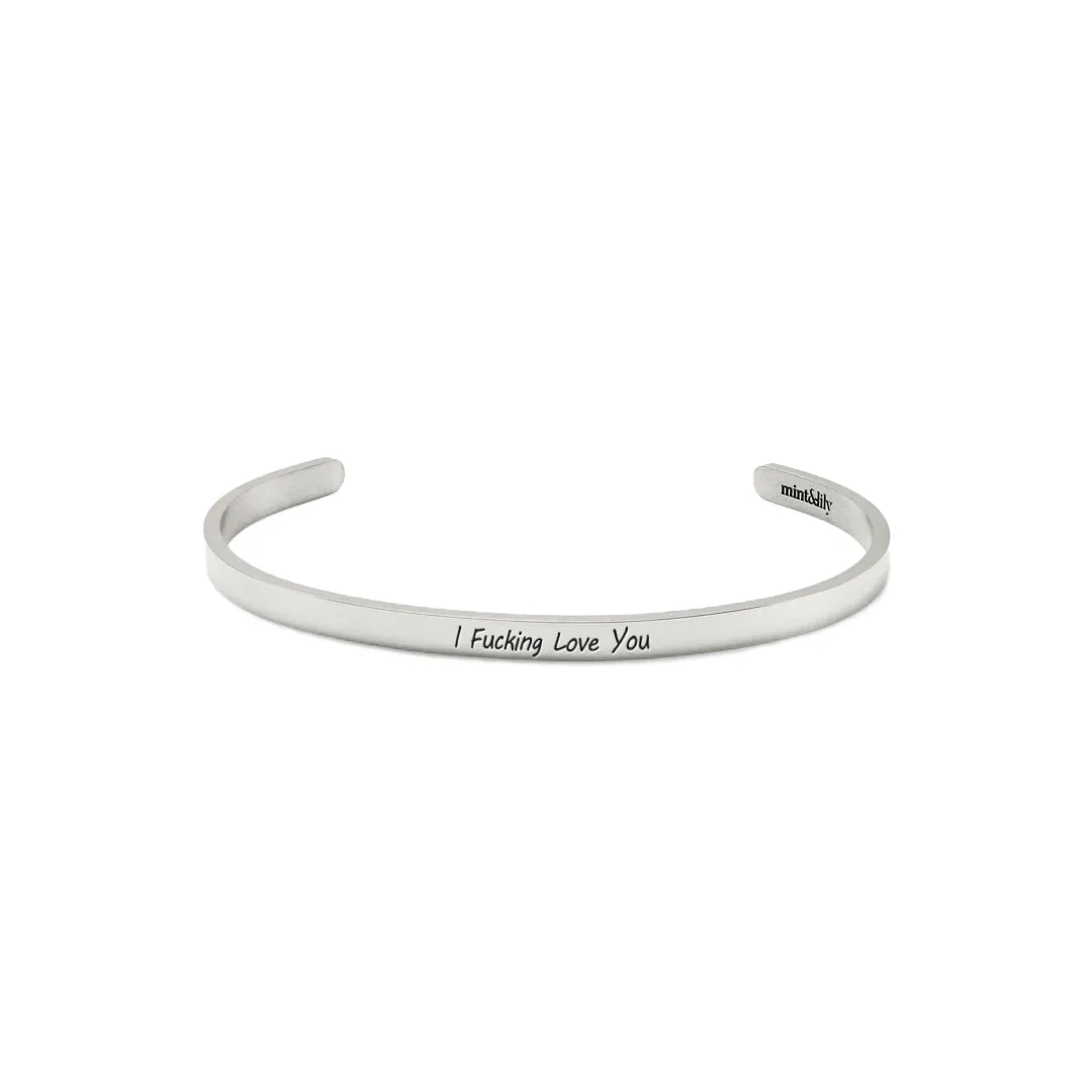 I F♥cking Love You Thin Cuff Bracelet