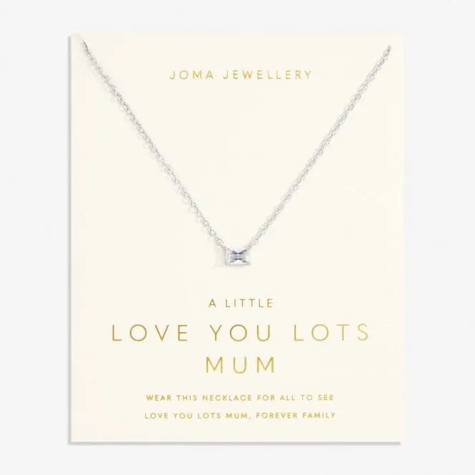 Love From Your Little Ones Love You Lots Mum Silver Plated Necklace 7304