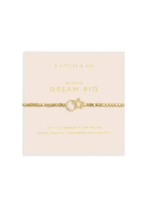 "Forever Yours Always Dream Big" Gold Bracelet